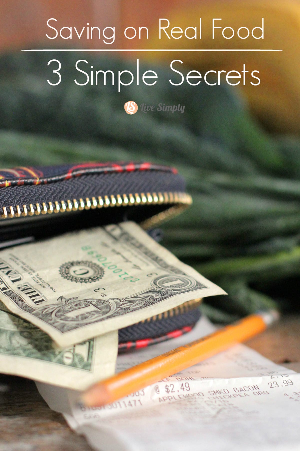 Saving on Real Food: 3 Simple Secrets