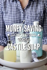7-Money-Saving-Recipes-Using-Castile-Soap