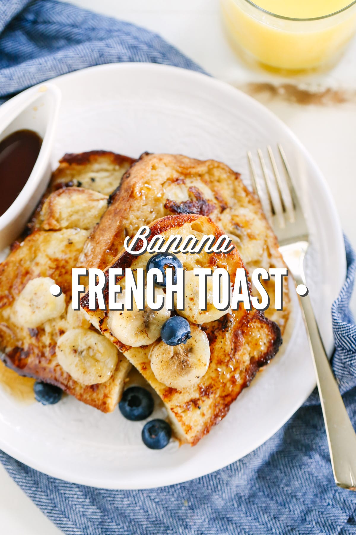Banana French Toast