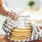 Homemade-Einkorn-Flour-Tortillas