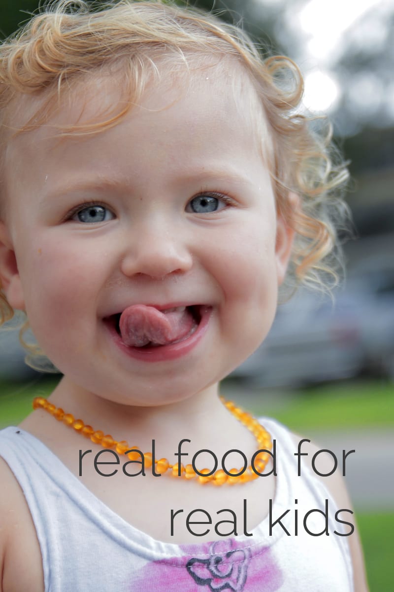 Real Food For Real Kids: Three Practical Tips