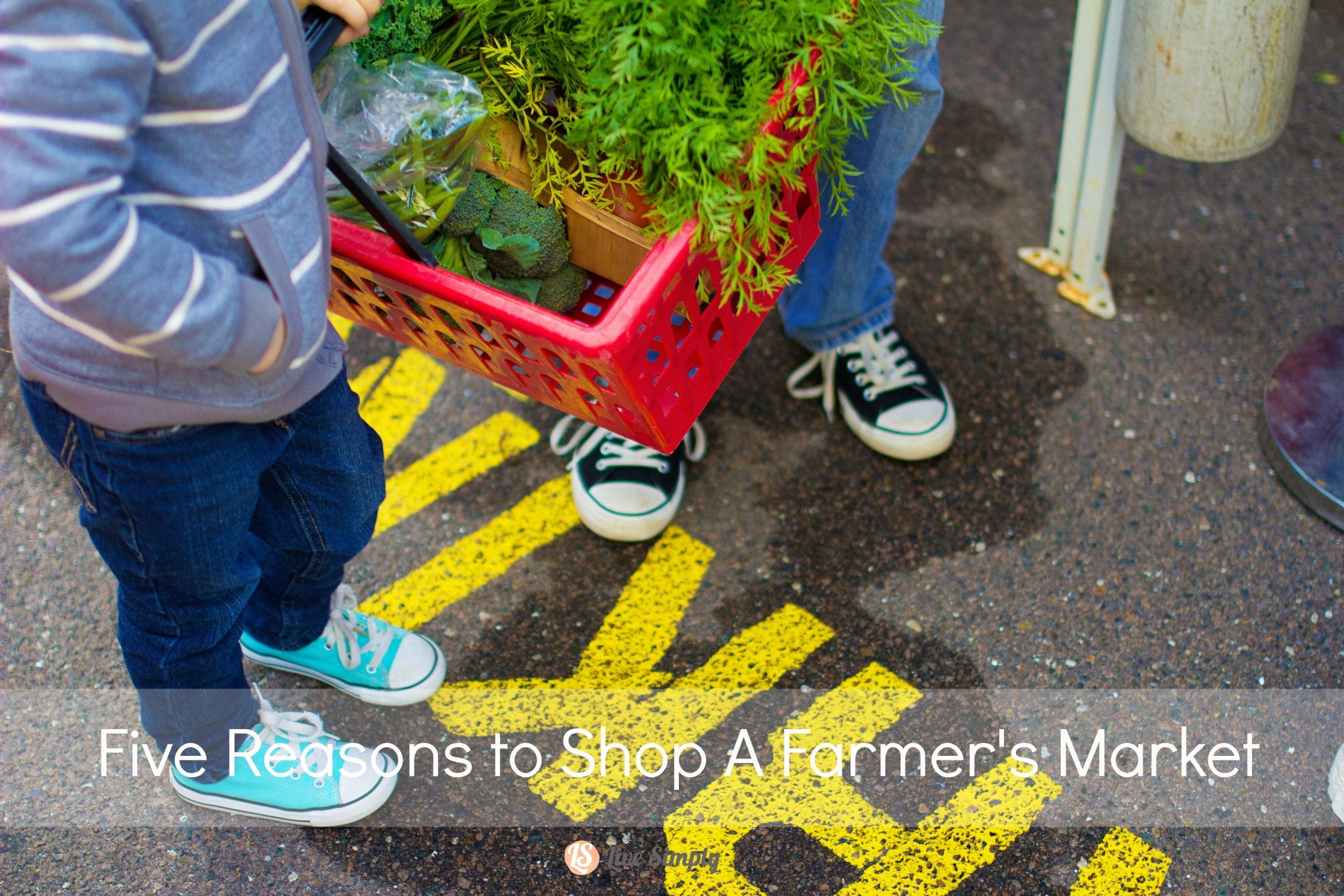 Five Reasons to Shop a Farmer’s Market